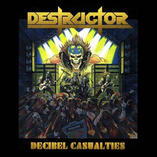 DESTRUCTOR - Decibel Casualties CD